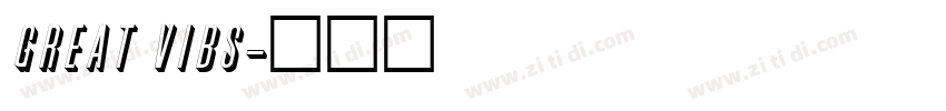 great vibs字体转换